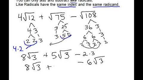 MAT 1033  Section 7.4  Addition and Subtraction of Radicals