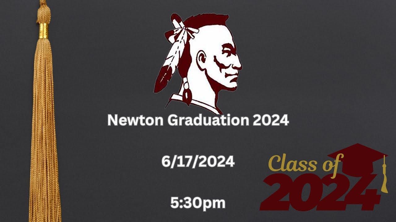 Newton High School Graduation 2024 YouTube
