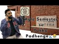 Agle SEMESTER se Pkka Padhenge😂🤦🏻‍♂️| MUST watch  #collegelife