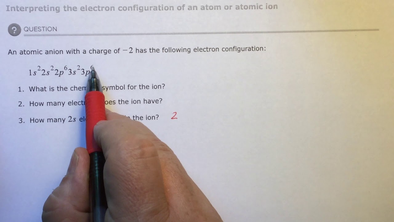 Aleks Interpreting the electron configuration of an atom or atomic ion YouTube