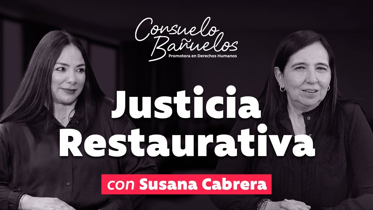 Justicia restaurativa con Susana Cabrera