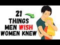 21 Things Men Wish Women Knew