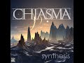 Chiasma Synthesis 2014 Full Album