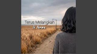 Terus Melangkah