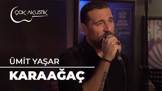 Ümit Yaşar - Karaağaç 🎵 #çokakustik