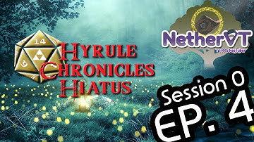 Hyrule Chronicles Hiatus ep. 4: LANCER Session 0