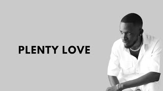 Plenty love - Kobiro, Cvon (lyric video)