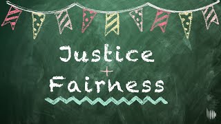 How Do We Achieve Justice? A Lesson in Fairness