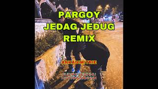 Pargoy Jedag Jedug