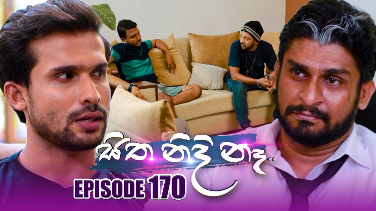 Sitha Nidi Na     Episode 170  29th April 2024