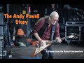 Capture de la vidéo The Andy Powell Story