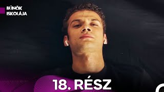 Bűnök Iskolája 18. Rész (Magyar Szinkron)