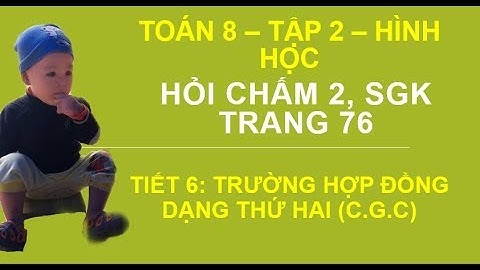 Giải bài tập toán 8 tập 2 sgk trang 76 năm 2024