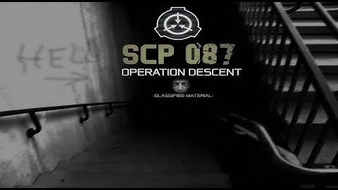 SCP-087: Descent Into Madness
