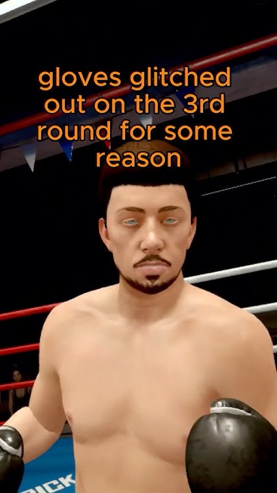 WEIRD glitch in thrill of the fight 2 boxing shorts YouTube