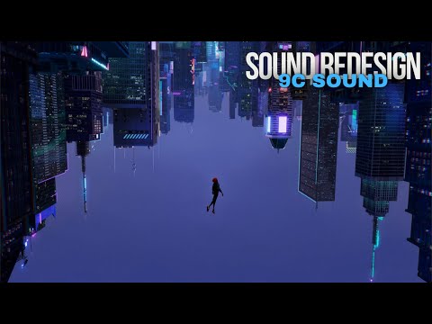 "Spiderman: Into the Spiderverse" Sound ReDesign - 9CSound