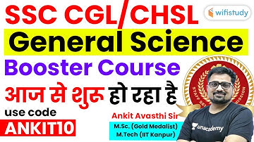 SSC CHSL 2019-20 | General Science Booster Course | Use Code "ANKIT10" & Get 10% Off