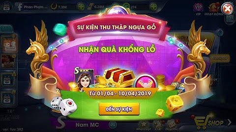 Cờ Cá Ngựa ZingPlay Mùa 2 | Hướng dẫn - Thu thập ngựa gỗ (Cập nhật tháng 4/2019)