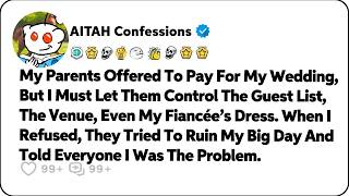 My Parents Offered To Pay For My Wedding, But I Must Let Them Control… Reddit Relationship Stories