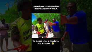 He Asked for a Replay… BIG Mistake 😭 #IShowSpeed #Magic