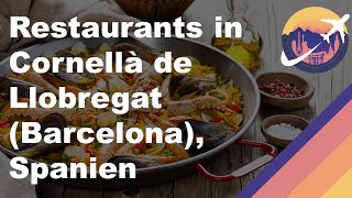 Restaurants in Cornellà de Llobregat (Barcelona), Spanien
