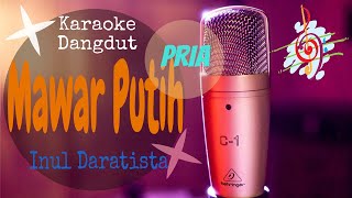 Karaoke dangdut Mawar Putih - Inul Daratista| Nada Pria