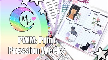 PWM: Print Pression Weeks | Magical Plans