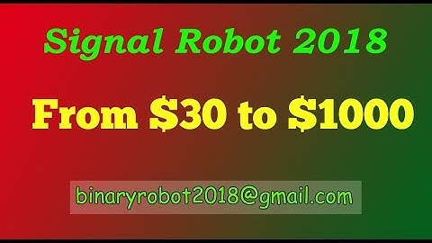 IQ Option Signal Robot 2018 100% win ( Original Version)
