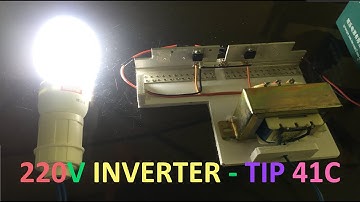 DIY Inverter 12V to 220V Using Dou TIP 41C Transistor