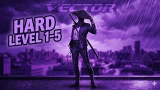 Famous Vector Level 1-5 Hard! No power-up perfect run. Wealth