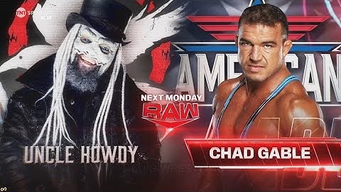 Uncle Howdy vs Chad Gable (1/2): Raw, Aug. 26, 2024