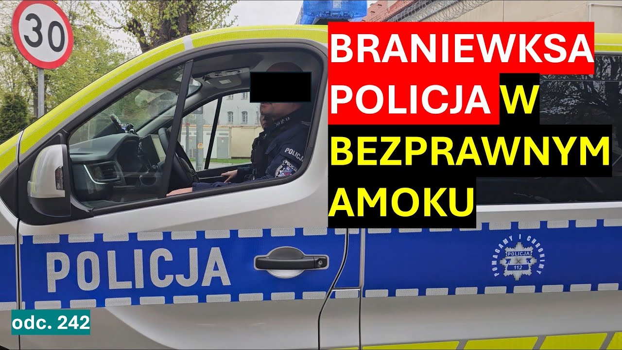 Dla braniewskiej policji jesteś podejrzany o łamanie prawa mimo że wiedzą iż go nie łamiesz! #242