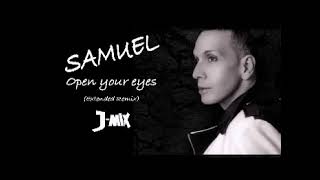 samuel open your eyes REMIX versao 2022