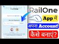 Railone App me apna account kaise banaye | How to create an account in railone app