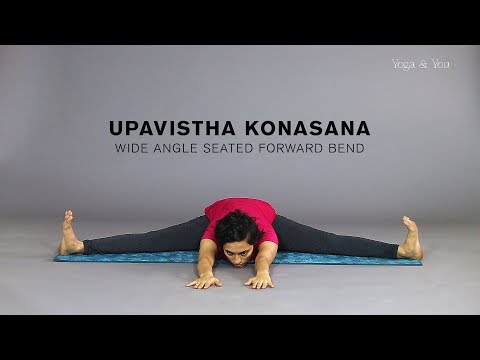 How to do Upavistha Konasana - Wide Angle Seated Forward Bend 