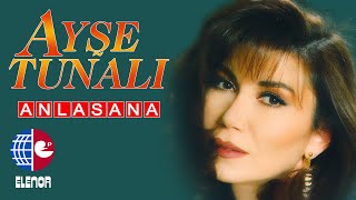 Ayşe Tunalı - Aşık Olmam Resimi