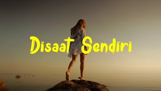 Di Saat Sendiri - Dadali, Cover by Dila Fadilah ( Video Lirik )
