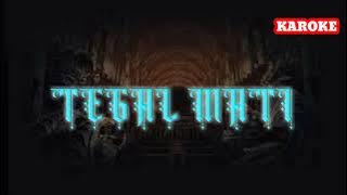 Tegal Mati - Akhir Zaman (karoke)