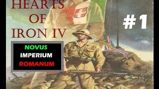 Hearts of Iron IV - Novus Imperium Romanum #1