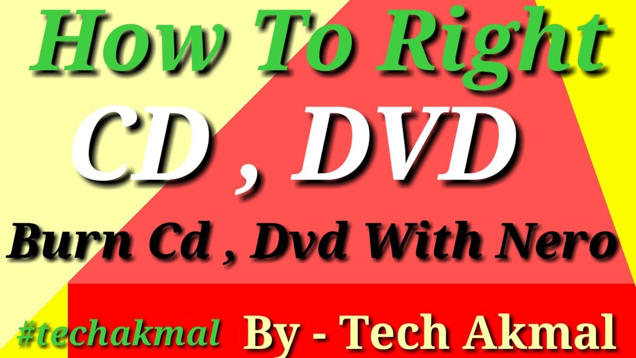 Nero | How To Burn CDs And DVDs | Nero Burning Software | Hindi | DVD, CD Kaise Write Karte Hai