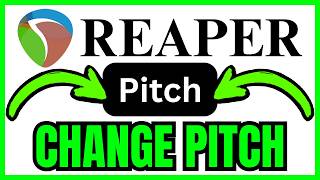 How To CHANGE PITCH In REAPER (QUICK & EASY) 2026