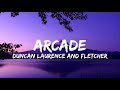 Duncan Laurence Arcade Lyrics Ft FLETCHER