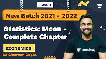 Statistics: Mean - Complete Chapter | Economics Class 11 | NCERT CBSE | CS/CA Shantam Gupta