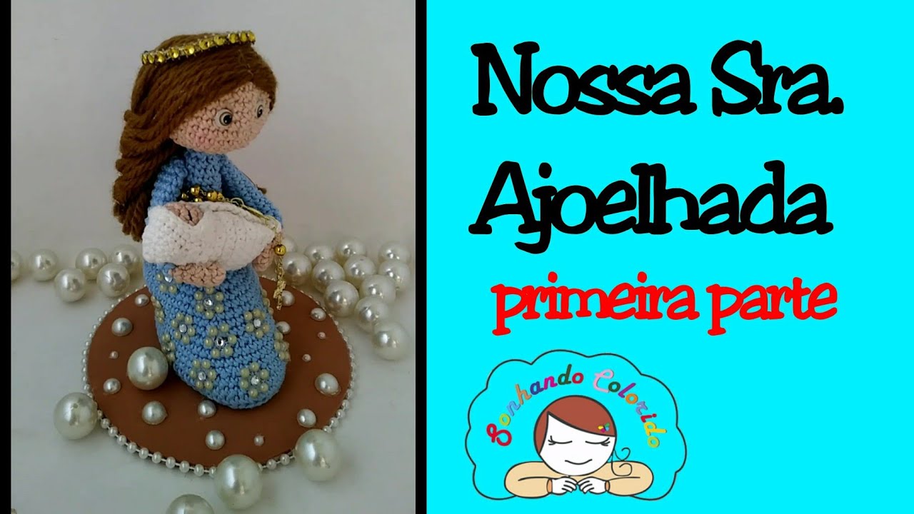 Nossa Sra. de Joelhos em amigurumi