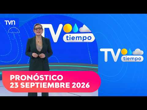 Pronóstico del tiempo: Miércoles 23 de septiembre | TV Tiempo
