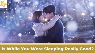 Is While You Were Sleeping Really Good?