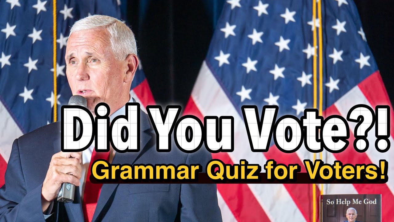 Election Day English – Grammar Quiz for Voters!