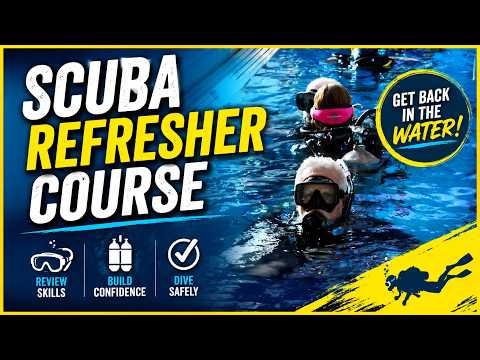 🐠 Scuba Refresher Course