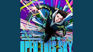 划破天际 (Open This Sky)