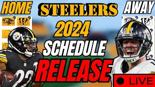 Steelers Live: 2024 Pittsburgh Steelers SCHEDULE Announced!!! #nfl #steelers #nflschedulerelease